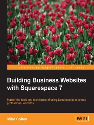 cover image of Building Business Websites with Squarespace 7